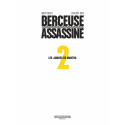 BERCEUSE ASSASSINE - TOME 2 - LES JAMBES DE MARTHA (RÉÉDITION 2018)