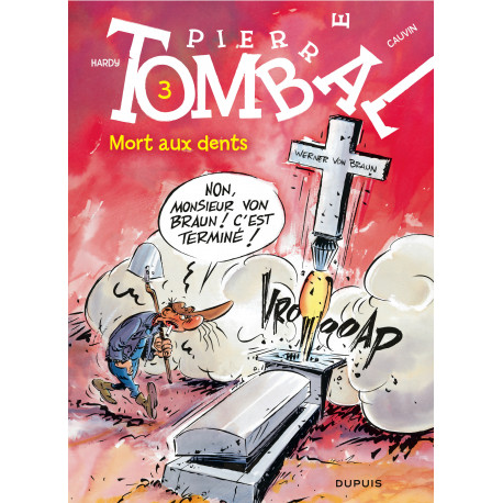 PIERRE TOMBAL - TOME 3 - MORT AUX DENTS (RÉÉDITION)