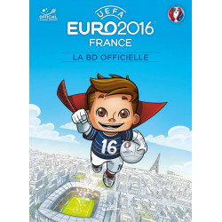 EURO 2016 - LA BD OFFICIELLE