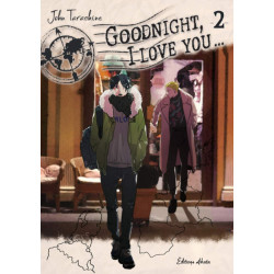 GOODNIGHT, I LOVE YOU... - TOME 2