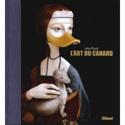 ART DU CANARD (L') - L'ART DU CANARD
