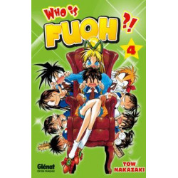 WHO IS FUOH ?! - TOME 4