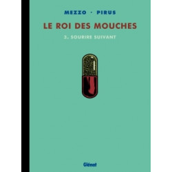 ROI DES MOUCHES (LE) - 3 - SOURIRE SUIVANT