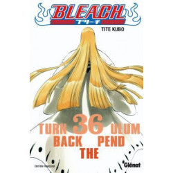 BLEACH - 36 - TURN BACK THE PENDULUM