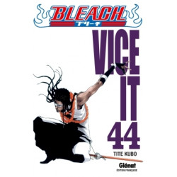 BLEACH - 44 - VICE IT