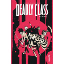 DEADLY CLASS - 3 - THE SNAKE PIT