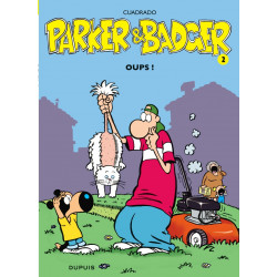 PARKER & BADGER - 2 - OUPS !