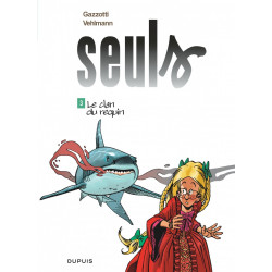 SEULS - 3 - LE CLAN DU REQUIN