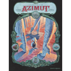 AZIMUT (LUPANO-ANDRÉAE) - 3 - LES ANTHROPOTAMES DU NIHIL