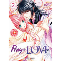 PRAY FOR LOVE - TOME 2