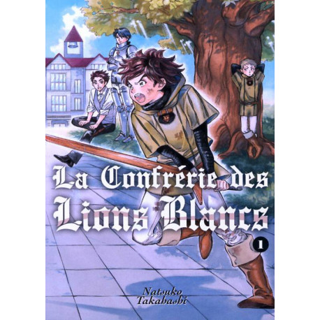 CONFRÉRIE DES LIONS BLANCS (LA) - TOME 1