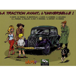 VIEUX TACOTS (AUTOMOBILES) - 3 - LA TRACTION AVANT, L'UNIVERSELLE !