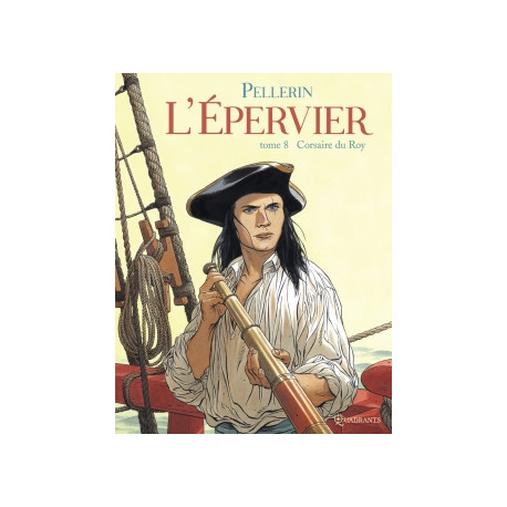 L'ÉPERVIER T08 - CORSAIRE DU ROY