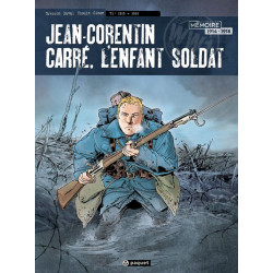 JEAN-CORENTIN CARRE L'ENFANT SOLDAT T1