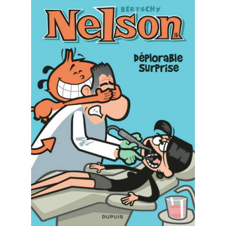 NELSON - 16 - DÉPLORABLE SURPRISE