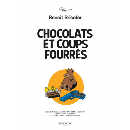 BENOÎT BRISEFER - 12 - CHOCOLATS ET COUPS FOURRÉS