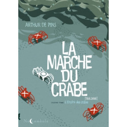 MARCHE DU CRABE (LA) - 2 - L'EMPIRE DES CRABES