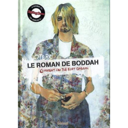 ROMAN DE BODDAH (LE) - COMMENT J'AI TUÉ KURT COBAIN