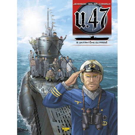 U-47 - TOME 8 - UN FANTÔME DU PASSÉ (DOC)
