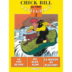 CHICK BILL - L'INTÉGRALE - 2 - L'INTÉGRALE N°2