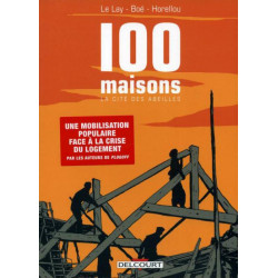 100 MAISONS - LA CITÉ DES ABEILLES