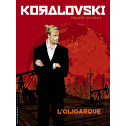 KORALOVSKI - 1 - L'OLIGARQUE