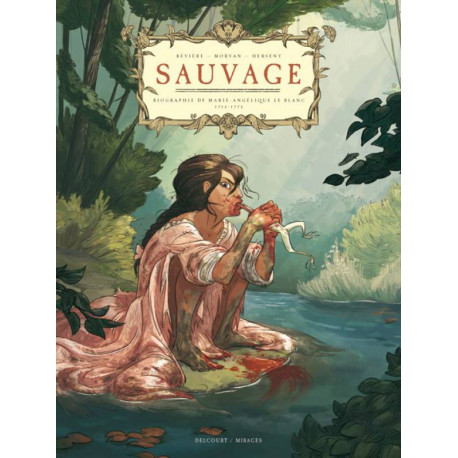 SAUVAGE (HERSENT) - SAUVAGE - BIOGRAPHIE DE MARIE-ANGÉLIQUE LE BLANC 1712-1775