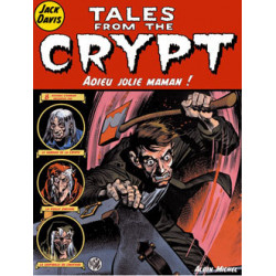 TALES FROM THE CRYPT (ALBIN MICHEL) - 3 - ADIEU JOLIE MAMAN !