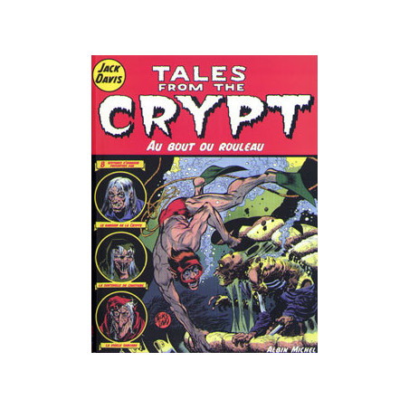 TALES FROM THE CRYPT (ALBIN MICHEL) - 6 - AU BOUT DU ROULEAU