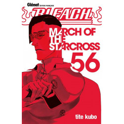 BLEACH - 56 - MARCH OF THE STARCROSS