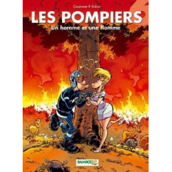 POMPIERS (LES) - 6 - UN HOMME ET UNE FLAMME