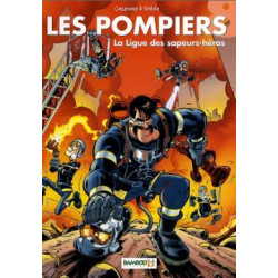 POMPIERS (LES) - 8 - LA LIGUE DES SAPEURS-HÉROS
