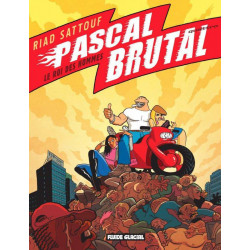PASCAL BRUTAL - 4 - LE ROI DES HOMMES