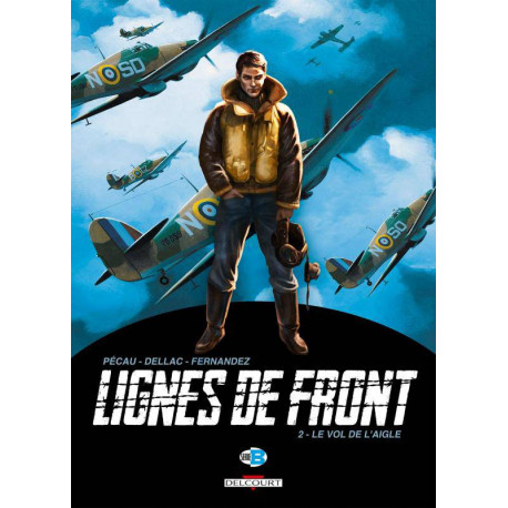LIGNES DE FRONT T02 - LE VOL DE L'AIGLE