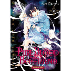 PURE BLOOD BOYFRIEND - HE'S MY ONLY VAMPIRE - TOME 6