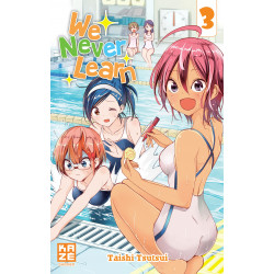 WE NEVER LEARN - TOME 3