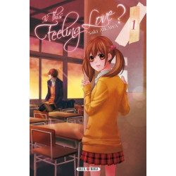 IS THIS FEELING LOVE? - TOME 1