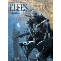 ELFES - 5 - LA DYNASTIE DES ELFES NOIRS