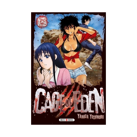 CAGE OF EDEN - TOME 6