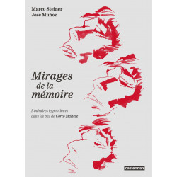 MIRAGES DE LA MÉMOIRE (LES) - LES MIRAGES DE LA MÉMOIRE