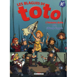 BLAGUES DE TOTO (LES) - 10 - L'HISTOIRE DRÔLE