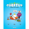 CUBITUS (LES NOUVELLES AVENTURES DE) - 10 - CUBITUS A TOUT INVENTÉ !