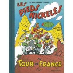 PIEDS NICKELÉS (LES) (DIVERS) - LES PIEDS NICKELÉS AU TOUR DE FRANCE