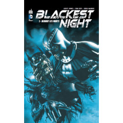 BLACKEST NIGHT - 1 - DEBOUT LES MORTS