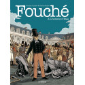 FOUCHÉ - 3 - L'HOMME D'ÉTAT