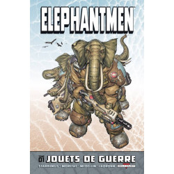 ELEPHANTMEN - 1 - JOUETS DE GUERRE
