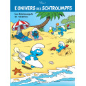 SCHTROUMPFS (L'UNIVERS DES) - 7 - LES SCHTROUMPFS EN VACANCES