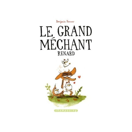 GRAND MÉCHANT RENARD (LE) - LE GRAND MÉCHANT RENARD