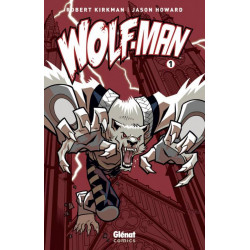 WOLF-MAN - TOME 01