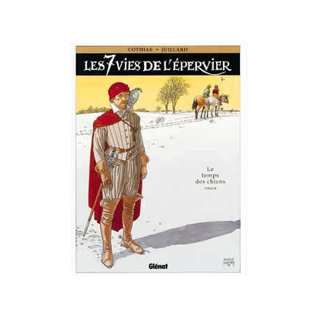 LES 7 VIES DE L'ÉPERVIER - TOME 02 - LE TEMPS DES CHIENS